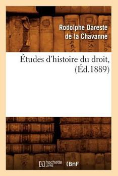 Paperback Études d'Histoire Du Droit, (Éd.1889) [French] Book