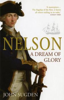 Paperback Nelson: A Dream of Glory Book