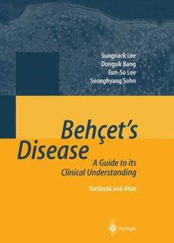 Paperback Behçet's Disease: A Guide to its Clinical Understanding Textbook and Atlas Book