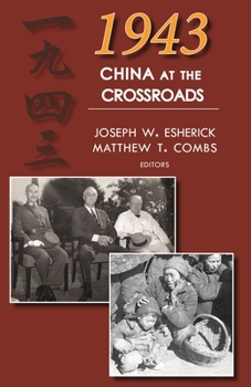 Hardcover 1943: China at the Crossroads (Cornell East Asia Series, 180) Book