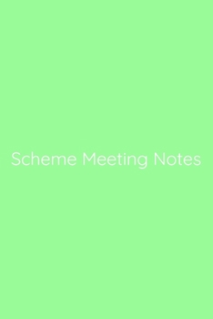 Paperback Scheme Meeting Notes Notebook: Lined Journal, 120 Pages, 6 x 9, Office Gag Gift for Boss, Pale Green Matte Finish (Scheme Meeting Notes Journal) Book