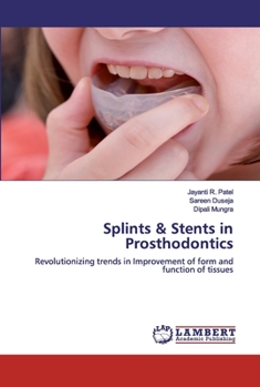 Paperback Splints & Stents in Prosthodontics Book