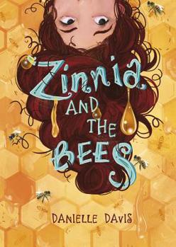 Hardcover Zinnia and the Bees Book