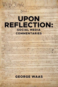 UPON REFLECTION: SOCIAL MEDIA COMMENTARIES