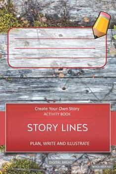 STORY LINES - Create Your Own Story ACTIVITY BOOK, Plan Write and Illustrate: Unleash Your Imagination, Write Your Own Story, Create Your Own Adventure With Over 16 Templates BEACH DECK RED