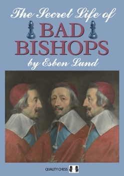 Paperback Secret Life of Bad Bishops Book