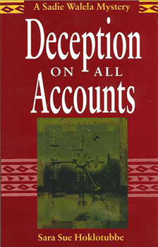 Deception on All Accounts (Sadie Walela Mystery) - Book #1 of the Sadie Walela