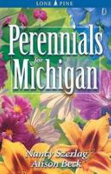 Paperback Perennials for Michigan Book