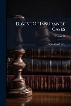Paperback Digest Of Insurance Cases; Volume 27 Book