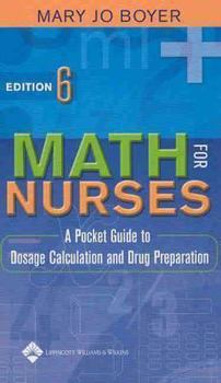 Paperback Math for Nurses: A Pocket Guide to Dosage Calculation and Drug Preparation Book