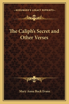 Paperback The Caliph's Secret and Other Verses Book