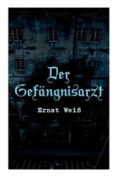 Paperback Der Gefängnisarzt: Die Vaterlosen [German] Book