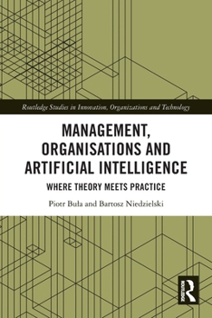 Paperback Management, Organisations and Artificial Intelligence: Where Theory Meets Practice Book