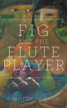 Paperback Fig and the Flute Player Book