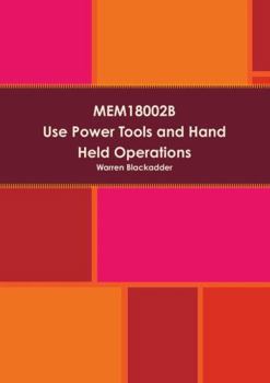 Paperback MEM18002B Use power tools and hand held operations Book