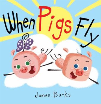 Hardcover When Pigs Fly Book