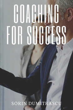 Paperback Coaching for Success: A Practical Guide Book