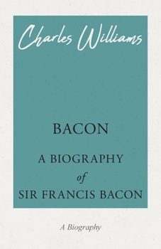 Paperback Bacon - A Biography of Sir Francis Bacon Book