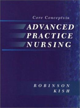 Hardcover Core Concepts in Advanced Practice Nursing Book