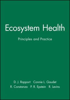 Paperback Ecosystem Health: Principles and Practice Book