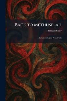 Paperback Back to Methuselah: A Metabiological Pentateuch Book