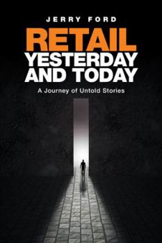 Paperback Retail Yesterday and Today: A Journey of Untold Stories Book