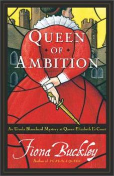 Queen of Ambition - Book #5 of the Ursula Blanchard