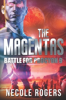 Paperback The Magentas: Battle for Procyon 9 Book