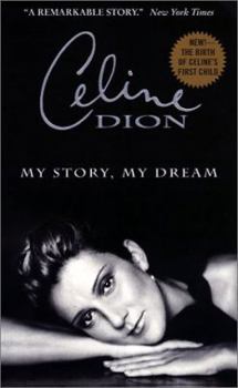 Hardcover Celine Dion: My Story, My Dream [Large Print] Book