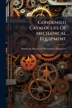 Paperback Condensed Catalogues Of Mechanical Equipment Book