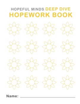 Paperback Hopeful Minds Deep Dive Hopework Book by The Shine Hope Company Book