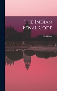 Hardcover The Indian Penal Code Book