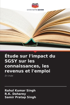 Paperback Étude sur l'impact du SGSY sur les connaissances, les revenus et l'emploi [French] Book
