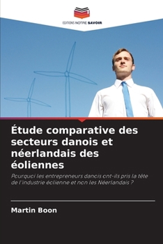 Paperback Étude comparative des secteurs danois et néerlandais des éoliennes [French] Book