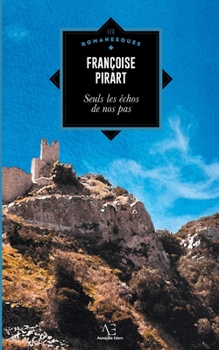 Paperback Seuls les échos de nos pas [French] Book