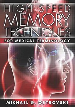 Paperback High Speed Memory Techniques for Medical Terminology Book