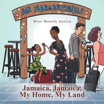 Paperback Jamaica, Jamaica, My Home, My Land Book