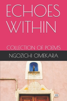 Paperback Echoes Within: Collection of Poems Book