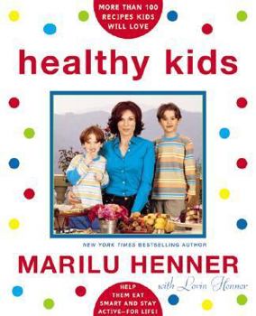 Paperback Healthy Kids: Help Them Eat Smart and Stay Active--for Life! Book