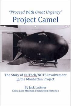 Paperback Proceed With Great Urgency: Project Camel Book