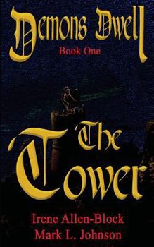 Paperback Demons Dwell: Book One - The Tower Book