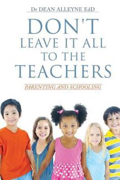 Paperback Don't Leave It All to the Teachers Book