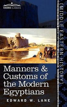 Paperback Manners & Customs of the Modern Egyptians Book