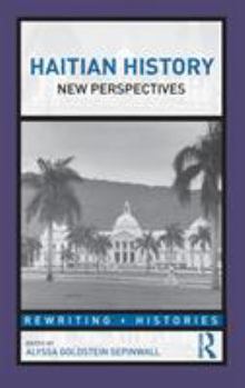 Hardcover Haitian History: New Perspectives Book