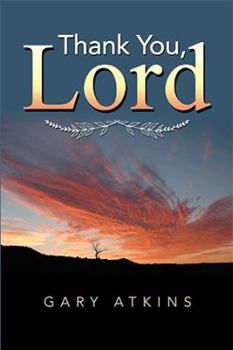 Paperback Thank You, Lord Book