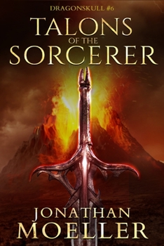 Dragonskull: Talons of the Sorcerer - Book #6 of the Dragonskull