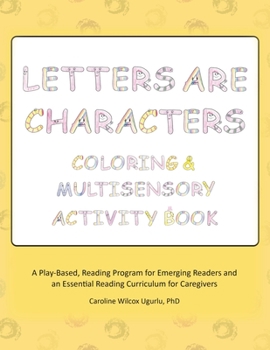 Paperback Letters are Characters: Coloring & Multisensory Activity Book