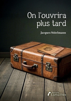 Paperback On l'ouvrira plus tard [French] Book