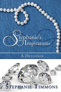 Paperback Stephanie's Inspirations: a Devotion Book