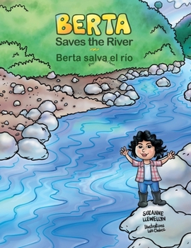 Paperback Berta Saves the River/Berta salva el río Book